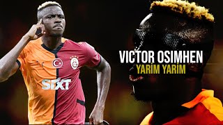 Victor Osimhen  quotYARİM YARİMquot Galatasaray Skills amp Goals 20242025 [upl. by Helban]