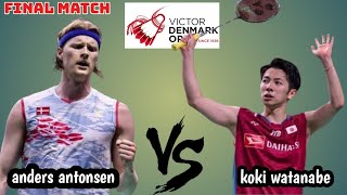 anders antonsen DEN VS koki watanabe JPN  ms  finals VICTOR DENMARK OPEN 2024 [upl. by Helsa]