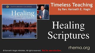 quotHEALING SCRIPTURESquot  Rev Kenneth E Hagin [upl. by Snowman591]