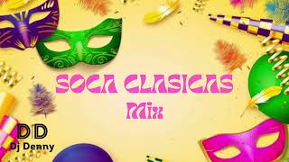 Soca Clasicos Mix  Dj Denny [upl. by Harias351]