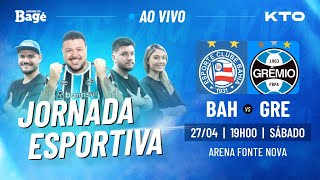 AO VIVOJORNADA DO BAGÉBAHIA X GRÊMIO  DIRETO DA FONTE NOVA [upl. by Langelo]