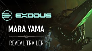 Exodus  Official The Mara Yama Reveal Cinematic Trailer [upl. by Alleen539]