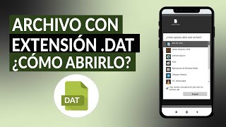 Archivo con Extensión Dat ¿Qué es y Cómo Abrirlo [upl. by Eadrahs865]