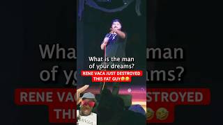 🚨🤣 RENE VACA DESTROYS THE FAT DUDE AT HIS SHOW 🤣 renevaca funny comedy [upl. by Arinaj]