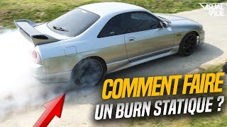 COMMENT FAIRE UN BURN STATIQUE  ON VOUS EXPLIQUE TOUT 💨🚘💨 [upl. by Yllier]