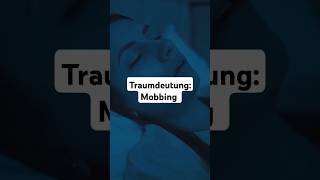 Traumdeutung Mobbing traumdeutung träume mobbing selbstliebe selbstbewusstsein schlaf [upl. by Ahtabbat]