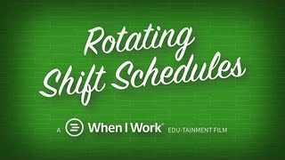 A Guide to Creating a Successful Rotating Shift Schedule  When I Work [upl. by Iras512]