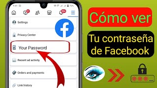 Cómo ver la contraseña de Facebook si la olvidaste actualizado en 2024  Cómo encontrar [upl. by Brotherson]