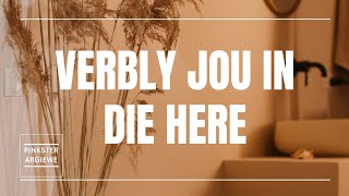 Verbly Jou In Die Here [upl. by Name]