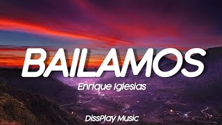 Enrique Iglesias  Bailamos lyrics [upl. by Aimet109]