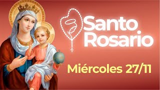 Santo Rosario l Miércoles 27 de noviembre de 2024 [upl. by Yhtuv]