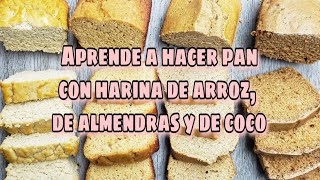 Aprende a hacer pan con harina de arroz de almendras y de coco [upl. by Carolynne]