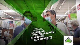 Progetto FormidABILI inclusione e valorizzazione di persone con disabilità  Leroy Merlin [upl. by Llen]