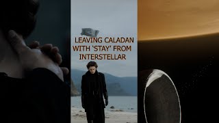 Dune  Leaving Caladan  But with STAY from Interstellar [upl. by Lyudmila]