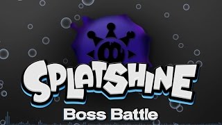 Boss Battle Splatshine [upl. by Jecon741]