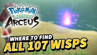 ALL 107 WISP LOCATIONS amp REWARDS  quotEerie Apparitions in the Nightquot Request  Pokemon Legends Arceus [upl. by Arahc342]