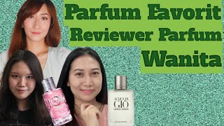 Parfum Favorit Reviewer Parfum Wanita [upl. by Gathard]