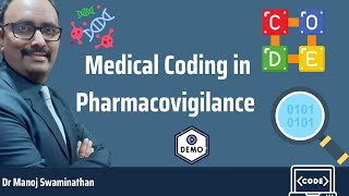 Medical Coding in Pharmacovigilance [upl. by Ejroj]