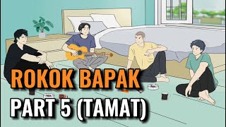 ROKOK BAPAK PART 5 TAMAT  Animasi Sekolah [upl. by The]