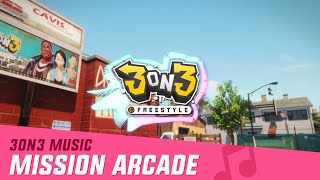 Mission Arcade  3on3 FreeStyle [upl. by Bernice]