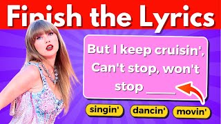 Finish the Lyrics Challenge  50 Famous Taylor Swift Songs [upl. by Katrinka]