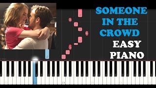 La La Land  Someone In The Crowd EASY Piano Tutorial [upl. by Oribelle321]