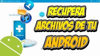 Como recuperar datos borrados o perdidos de Android  MobiSaver [upl. by Saito]