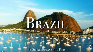 Brazil 4K  Scenic Relaxation Film With Calming Music [upl. by Idnam]