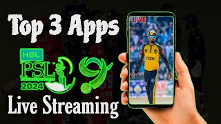 Top 3 Apps to Live Stream PSL 9  How to watch psl 2024 live on mobile [upl. by Avruch]