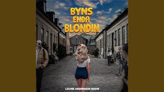 Byns enda blondin [upl. by Evreh494]