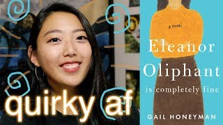 BOOK REVIEW ELEANOR OLIPHANT IS COMPLETELY FINE BY GAIL HONEYMAN [upl. by Valenza]