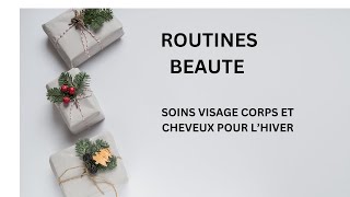 ROUTINES SOINS VISAGE CORPS ET CHEVEUX [upl. by Virginie752]