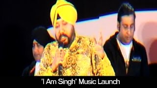 Daler Mehndi Performance At I Am Singh Music Launch  Part 1 [upl. by Baskett]