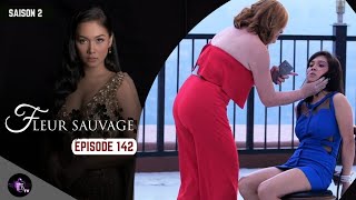 FLEUR SAUVAGE Épisode 142 en français  HD [upl. by Eintirb]