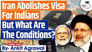 Iran Abolishes Visa Requirements For Indian Tourists  Jai Shankar  UPSC GS2 [upl. by Ihtraa]