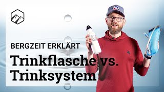 Trinkflasche vs Trinksystem Vor amp Nachteile im Überblick  Bergzeit [upl. by Sutniuq]