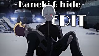 Youre my best friend Ill love you forever…  Kaneki Hide edit [upl. by Bahe]