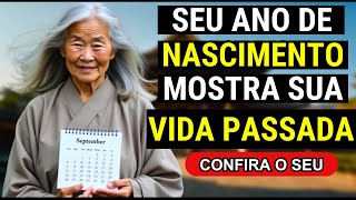 O ÚLTIMO DÍGITO do seu ANO DE NASCIMENTO revela a VERDADE sobre sua vida passada  Sabedoria Budista [upl. by Merow]