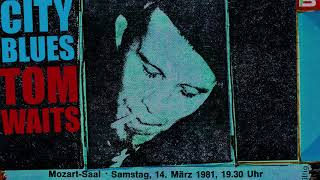 TOM WAITS LIVE  Vienna City Blues 1981 [upl. by Pincince]