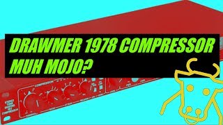 Drawmer 1978 Stereo Fet Compressor  Can It Vibe [upl. by Dnomad]