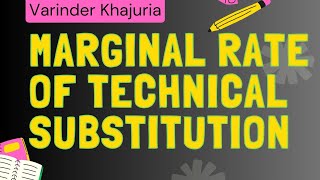 Marginal Rate of Technical Substitution MRTS By Varinder KhajuriaNETJune 2023For NET JRF Eco [upl. by Nnyleak]