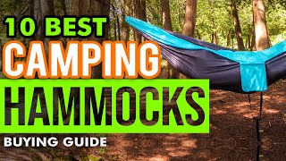 BEST CAMPING HAMMOCKS 10 Camping Hammocks 2023 Buying Guide [upl. by Wilber]