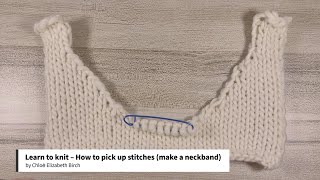 Learn to knit – How to pick up stitches make a neckband [upl. by Lehcin]