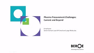 Pharma Procurement Challenges – Current and Beyond  Pharma Procurement Analysis [upl. by Edmead]