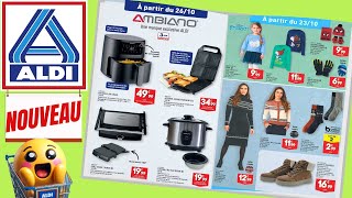 catalogue ALDI du 22 au 28 octobre 2024 💝 Arrivage  FRANCE [upl. by Iadrahs]