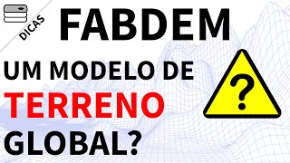 FABDEM um modelo de TERRENO de cobertura global [upl. by Oglesby779]