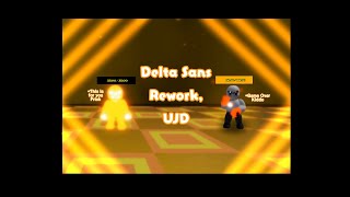 Delta Sans Rework Undertale Judgement Day [upl. by Constantine290]