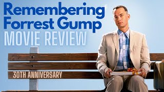 Remembering FORREST GUMP MOVIEW REVIEW of this 30yearold classic [upl. by Ettennaj]