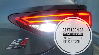 Seat Leon 5F Rückfahrscheinwerfer durch LED ersetzen  reversing lights [upl. by Nahsaj192]