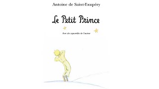 Le Petit Prince  SaintExupéry  FULL TEXT with AUDIO [upl. by Ateuqirne776]